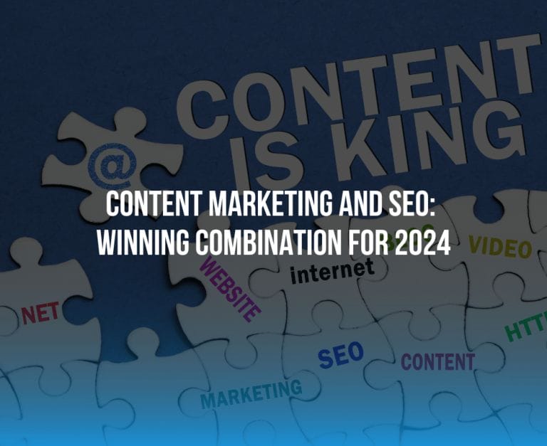 Content Marketing and SEO: Winning Combination for 2024